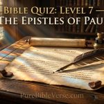 Bible Quiz Level 7 The Epistles of Paul Featured Image with ancient parchment and quill at PureBibleVerse.com