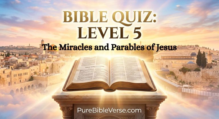 Interactive Bible Quiz Level 5 Miracles and Parables Featured Image with PureBibleVerse.com Branding
